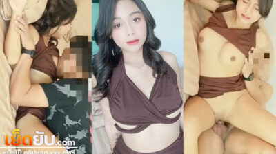xxxไทย Onlyfans น้องมินตรา mintra4444 จัดห้องเชือดกับหวานใจคาชุดราตรีตัวเก่ง ตั้งกล้องมุมสวยแล้วก็ใส่เกียร์เดินหน้าเย็ดไม่ยั้ง ชนิดที่ไม่เกรงใจข้างๆ